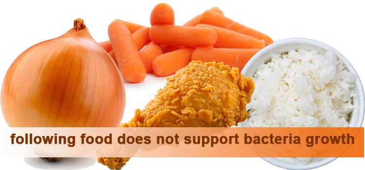 Which of the following food does not support bacteria growth