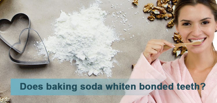 Does baking soda whiten bonded teeth