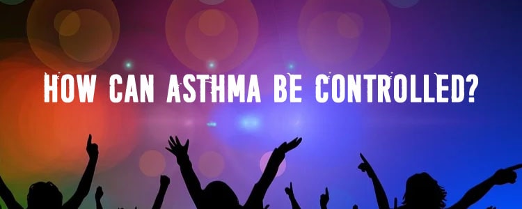 How to Control Asthma