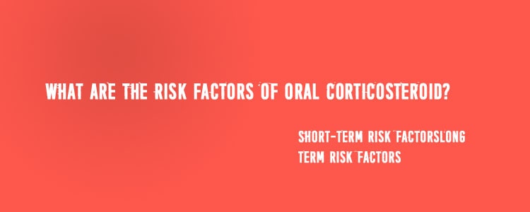 Oral Corticosteroid Therapy